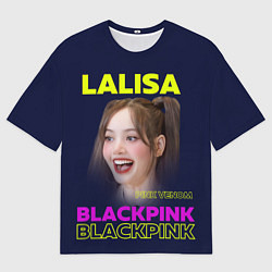 Мужская футболка оверсайз Lalisa - девушка из группы Blackpink
