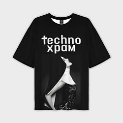 Футболка оверсайз мужская Techno храм вожделение, цвет: 3D-принт