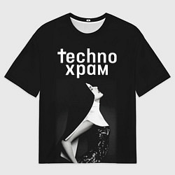 Футболка оверсайз мужская Techno храм вожделение, цвет: 3D-принт