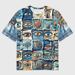 Футболка оверсайз мужская Глаза на джинсах пэчворк, цвет: 3D-принт