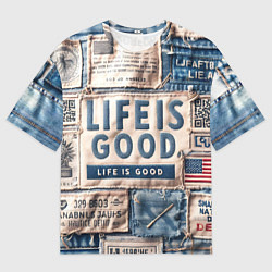 Футболка оверсайз мужская Жизнь прекрасна- пэчворк, цвет: 3D-принт