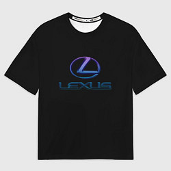 Футболка оверсайз мужская Lexus авто неон, цвет: 3D-принт