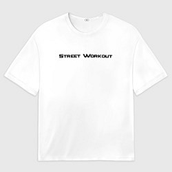 Футболка оверсайз мужская Street Workout Coalition, цвет: 3D-принт