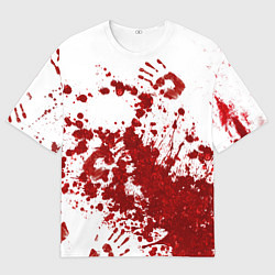 Футболка оверсайз мужская Кровавые следы и отпечатки рук, цвет: 3D-принт