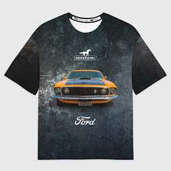 Футболка оверсайз мужская Спортивный американский автомобиль Ford Mustang, цвет: 3D-принт
