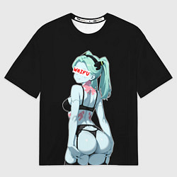 Футболка оверсайз мужская Rebecca waifu - Cyberpunk, цвет: 3D-принт