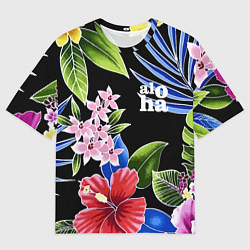 Футболка оверсайз мужская Tropical flowers - aloha, цвет: 3D-принт