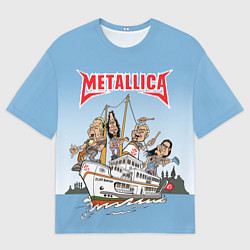 Футболка оверсайз мужская Metallica - on the ship, цвет: 3D-принт
