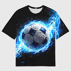 Футболка оверсайз мужская Футбольный мяч в синем пламени, цвет: 3D-принт