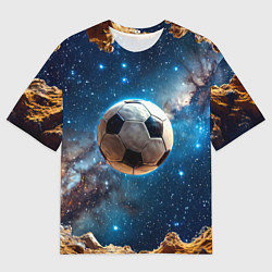 Футболка оверсайз мужская Футбольный мяч в космосе, цвет: 3D-принт
