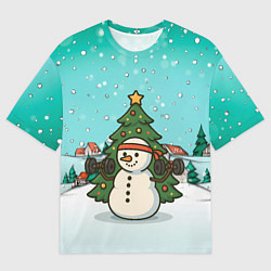 Футболка оверсайз мужская Снеговик - Новогодний Зож, цвет: 3D-принт