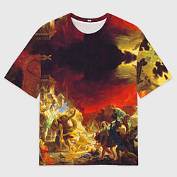 Футболка оверсайз мужская Брюллов Последний день Помпеи, цвет: 3D-принт