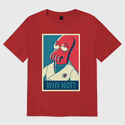 Футболка оверсайз мужская Zoidberg: Why not?, цвет: красный