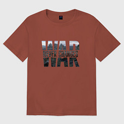 Футболка оверсайз мужская War never changes, цвет: кирпичный
