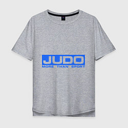 Футболка оверсайз мужская Judo: More than sport, цвет: меланж