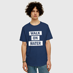Футболка оверсайз мужская 30 STM: Walk on water, цвет: тёмно-синий — фото 2