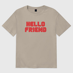 Футболка оверсайз мужская Hello Friend, цвет: миндальный