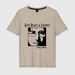 Футболка оверсайз мужская Give Peace a Chance, цвет: миндальный