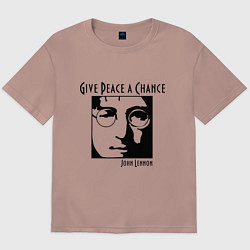 Футболка оверсайз мужская Give Peace a Chance, цвет: пыльно-розовый