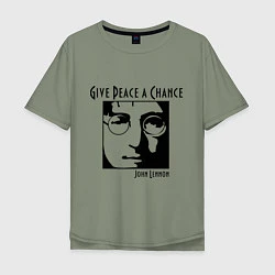 Футболка оверсайз мужская Give Peace a Chance, цвет: авокадо