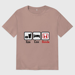 Мужская футболка оверсайз Главное в жизни - еда, сон, honda