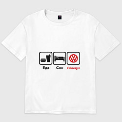 Футболка оверсайз мужская Еда, сон и Volkswagen, цвет: белый