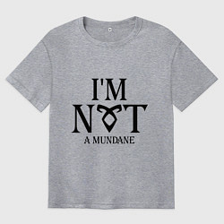 Мужская футболка оверсайз I'm not a mundane