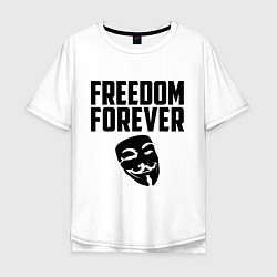 Футболка оверсайз мужская Freedom forever, цвет: белый