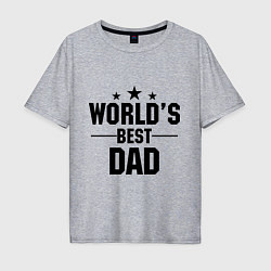 Футболка оверсайз мужская Worlds best DADDY, цвет: меланж