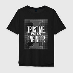 Мужская футболка оверсайз I'm an Engineer