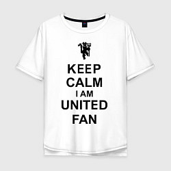 Футболка оверсайз мужская Keep Calm & United fan, цвет: белый