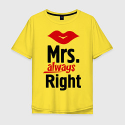 Мужская футболка оверсайз Mrs. always right