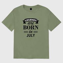 Футболка оверсайз мужская Legends are born in july, цвет: авокадо