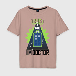 Мужская футболка оверсайз Trust me, i'm doctor who