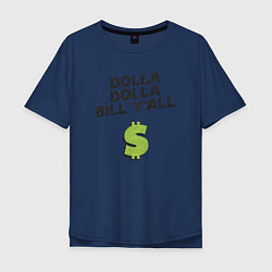 Футболка оверсайз мужская Dolla Bill Yall, цвет: тёмно-синий