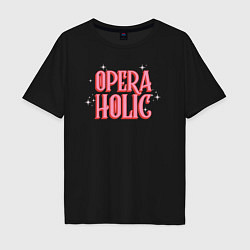 Футболка оверсайз мужская Opera-Holic, цвет: черный