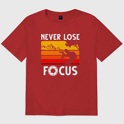 Футболка оверсайз мужская Never lose focus, цвет: красный