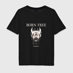 Футболка оверсайз мужская Born free sorrow, цвет: черный