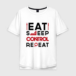 Футболка оверсайз мужская Надпись: eat sleep Control repeat, цвет: белый