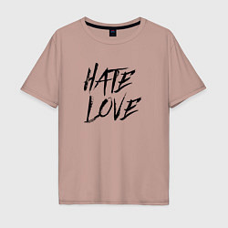 Футболка оверсайз мужская Hate love Face, цвет: пыльно-розовый