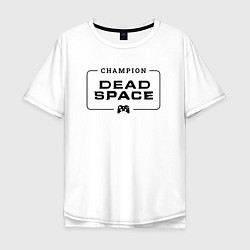 Мужская футболка оверсайз Dead Space gaming champion: рамка с лого и джойсти