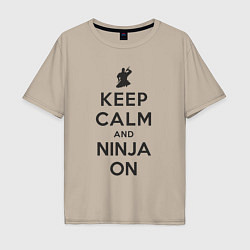 Мужская футболка оверсайз Keep calm and ninja on