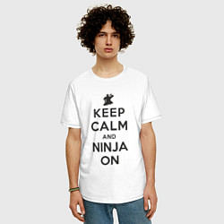 Футболка оверсайз мужская Keep calm and ninja on, цвет: белый — фото 2