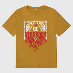 Футболка оверсайз мужская Be stronger, цвет: горчичный