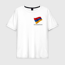 Футболка оверсайз мужская Im Armenian - motto, цвет: белый