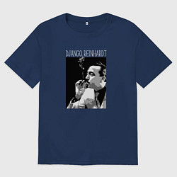 Футболка оверсайз мужская Django Reinhardt legendary jazz guitarist, цвет: тёмно-синий