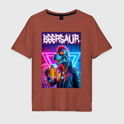Футболка оверсайз мужская Cyber beersaur - neon glow, цвет: кирпичный