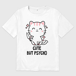 Мужская футболка оверсайз Cute but psycho - cat
