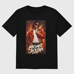 Футболка оверсайз мужская Michael Jackson in the red jacket, цвет: черный