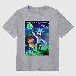 Футболка оверсайз мужская Рик и Морти и Майнкрафт - коллаба, цвет: меланж